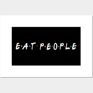 eat people Posters and Art